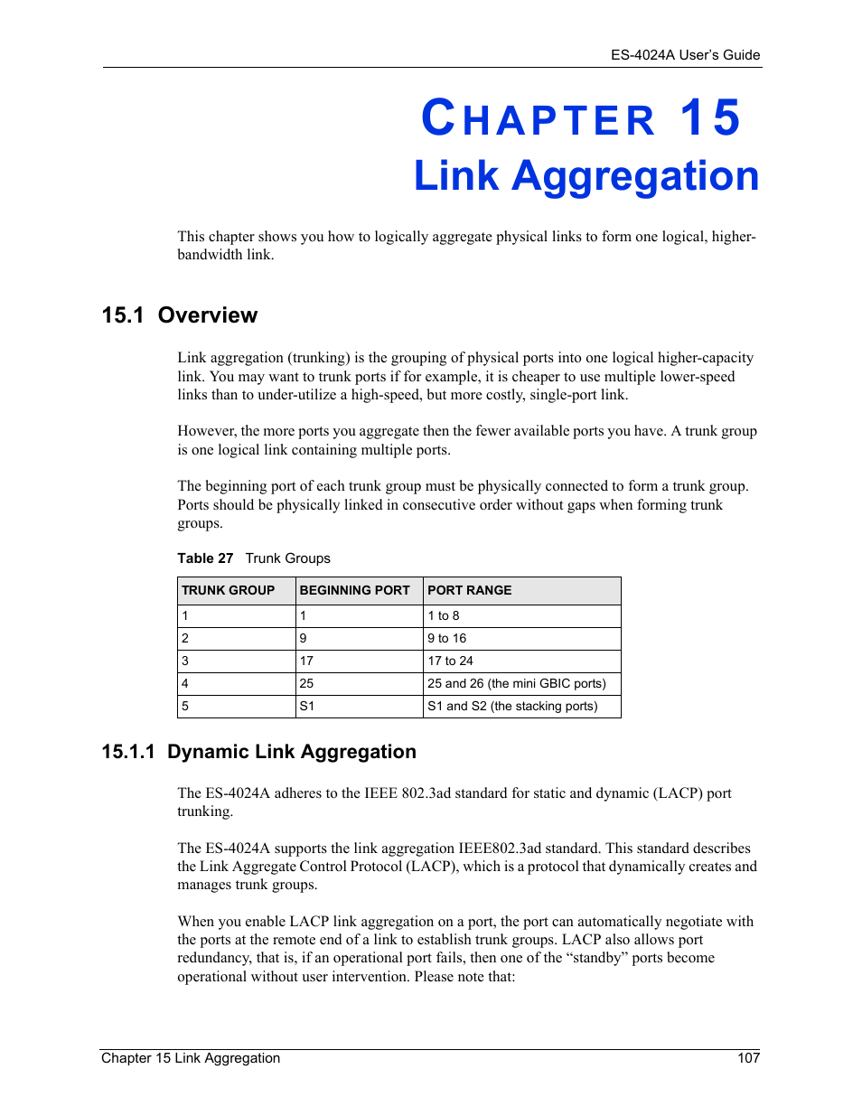 Link aggregation, 1 overview, 1 dynamic link aggregation | Chapter 15 link aggregation, Table 27 trunk groups | ZyXEL Communications ZyXEL Dimension ES-4024 User Manual | Page 108 / 284