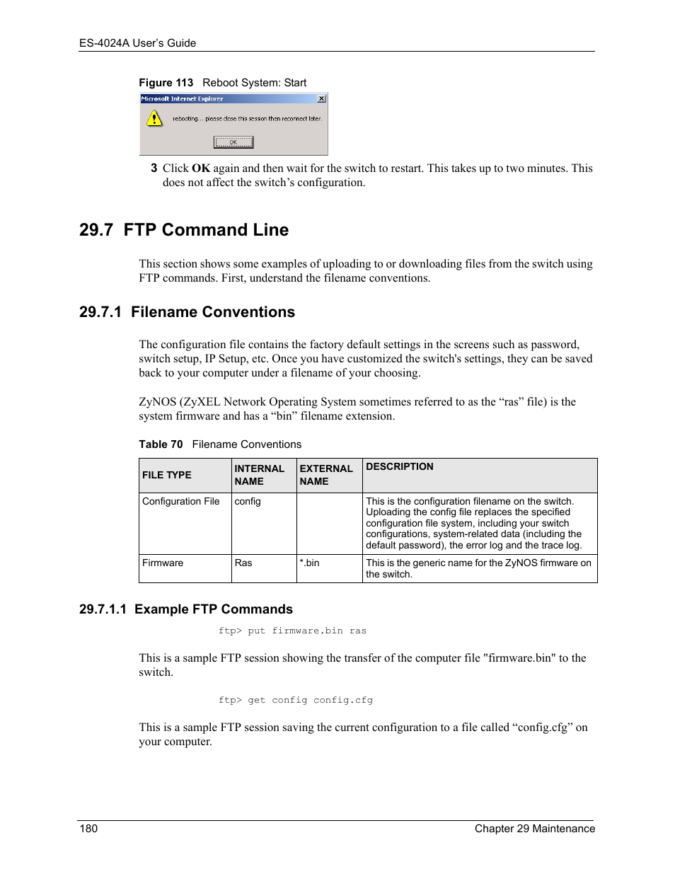 7 ftp command line, 1 filename conventions, 1 example ftp commands | Figure 113 reboot system: start, Table 70 filename conventions | ZyXEL Communications ZyXEL Dimension ES-4024 User Manual | Page 181 / 284