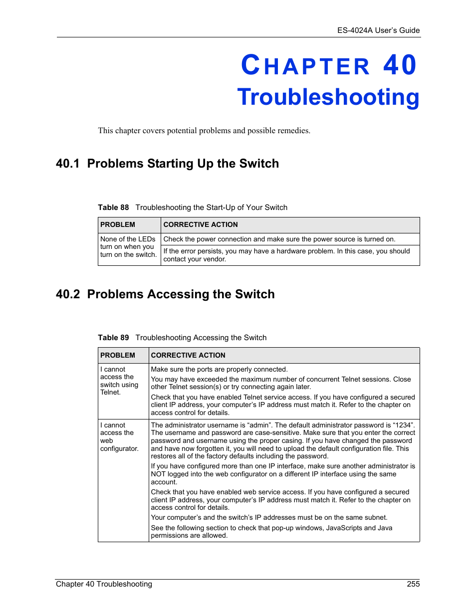 Troubleshooting, 1 problems starting up the switch, 2 problems accessing the switch | Chapter 40 troubleshooting | ZyXEL Communications ZyXEL Dimension ES-4024 User Manual | Page 256 / 284