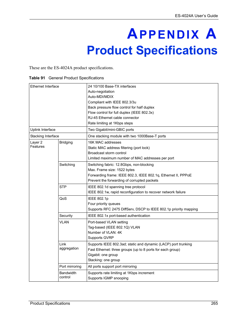 Product specifications, Appendix a product specifications, Table 91 general product specifications | ZyXEL Communications ZyXEL Dimension ES-4024 User Manual | Page 266 / 284