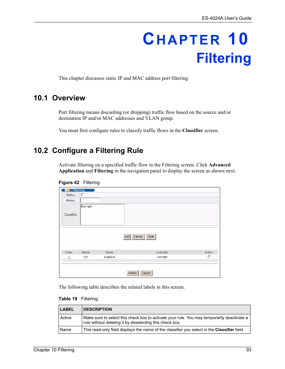 Filtering, 1 overview, 2 configure a filtering rule | Chapter 10 filtering, 1 overview 10.2 configure a filtering rule, Figure 42 filtering, Table 19 filtering | ZyXEL Communications ZyXEL Dimension ES-4024 User Manual | Page 94 / 284