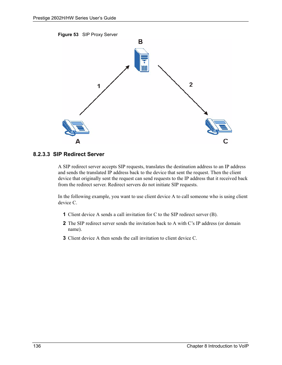 3 sip redirect server, Figure 53 sip proxy server | ZyXEL Communications Prestige 2602H Series User Manual | Page 136 / 550