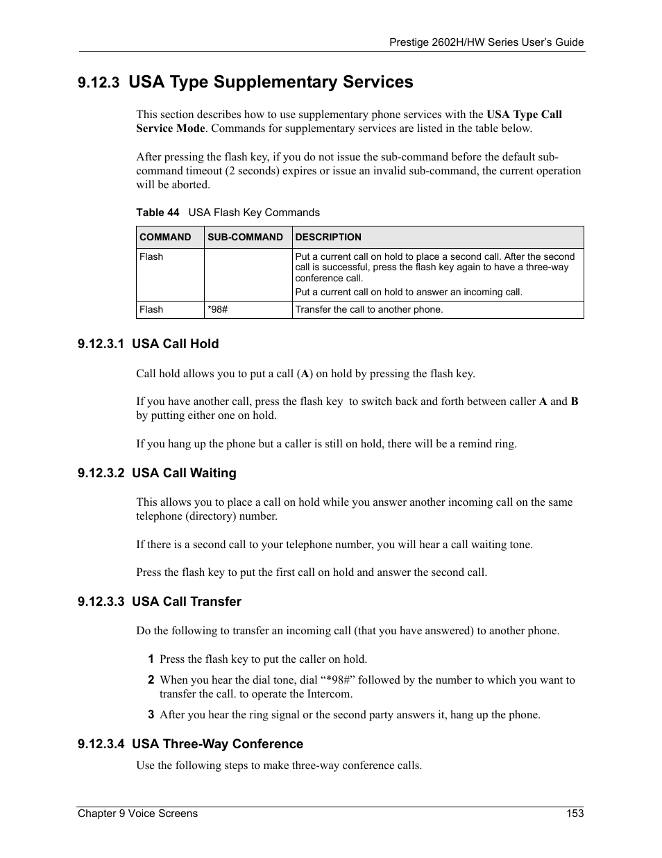 3 usa type supplementary services, 1 usa call hold, 2 usa call waiting | 3 usa call transfer, 4 usa three-way conference, Table 44 usa flash key commands, Usa type supplementary services | ZyXEL Communications Prestige 2602H Series User Manual | Page 153 / 550