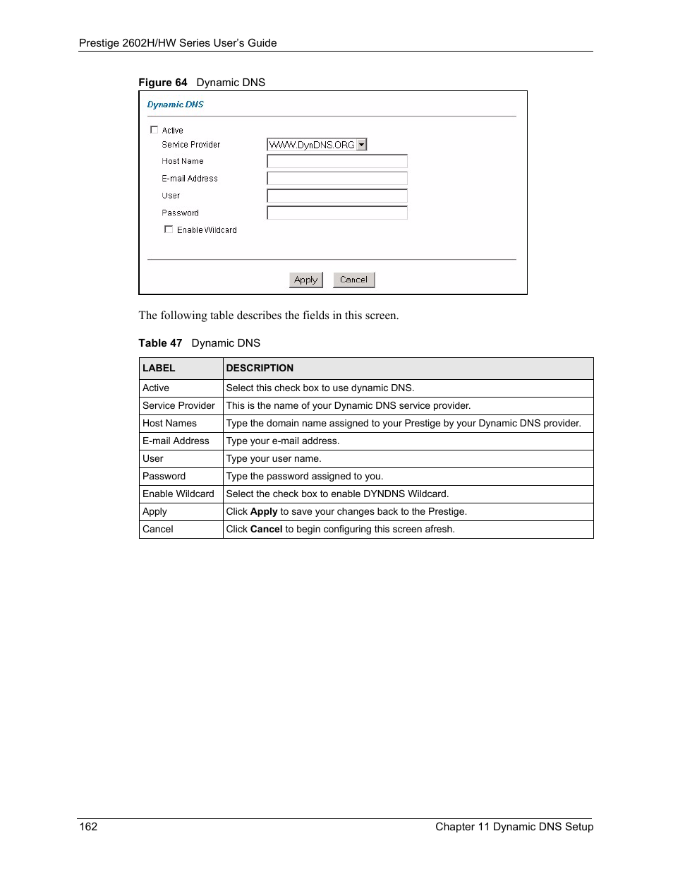 Figure 64 dynamic dns, Table 47 dynamic dns | ZyXEL Communications Prestige 2602H Series User Manual | Page 162 / 550