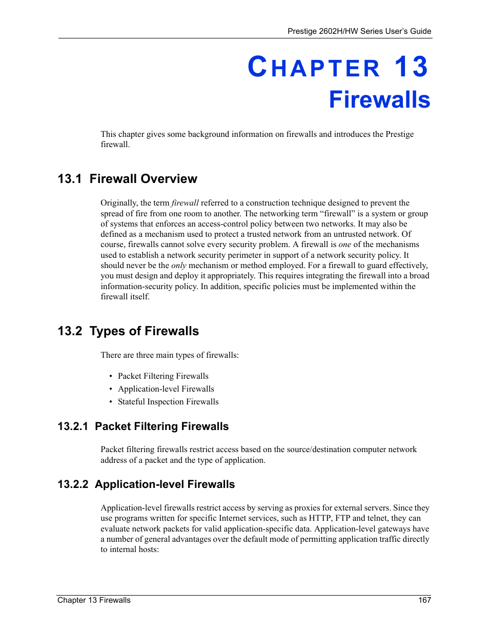 Firewalls, 1 firewall overview, 2 types of firewalls | 1 packet filtering firewalls, 2 application-level firewalls, Chapter 13 firewalls, 1 firewall overview 13.2 types of firewalls | ZyXEL Communications Prestige 2602H Series User Manual | Page 167 / 550