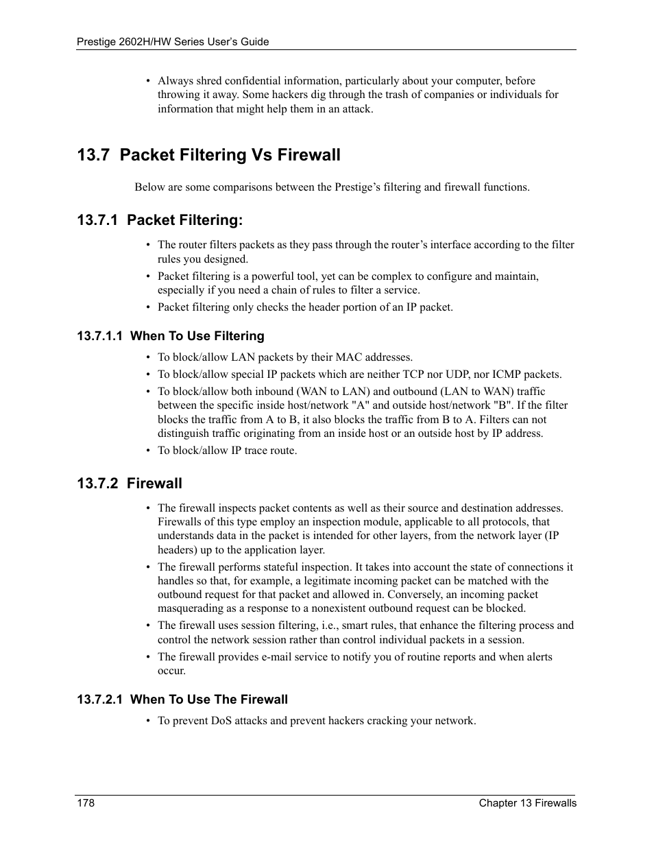 7 packet filtering vs firewall, 1 packet filtering, 1 when to use filtering | 2 firewall, 1 when to use the firewall | ZyXEL Communications Prestige 2602H Series User Manual | Page 178 / 550