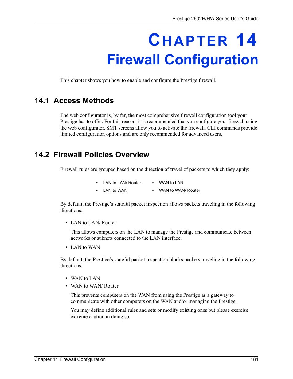 Firewall configuration, 1 access methods, 2 firewall policies overview | Chapter 14 firewall configuration | ZyXEL Communications Prestige 2602H Series User Manual | Page 181 / 550