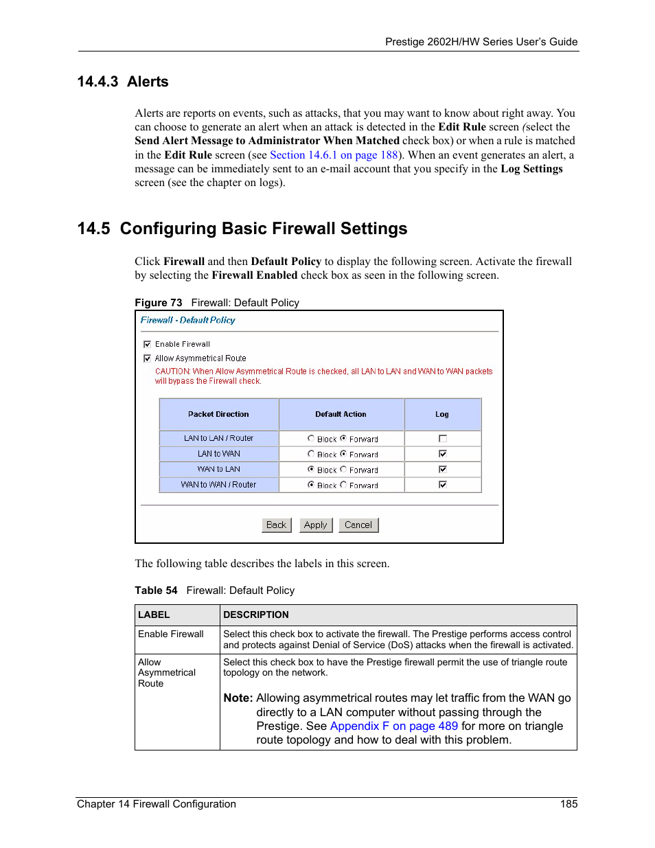 3 alerts, 5 configuring basic firewall settings, Figure 73 firewall: default policy | Table 54 firewall: default policy | ZyXEL Communications Prestige 2602H Series User Manual | Page 185 / 550