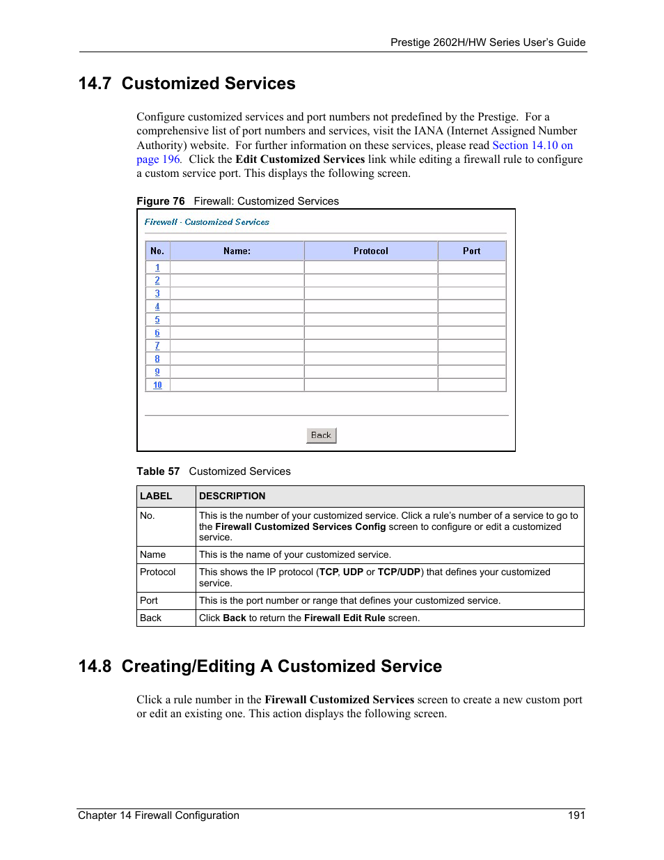 7 customized services, 8 creating/editing a customized service, Figure 76 firewall: customized services | Table 57 customized services | ZyXEL Communications Prestige 2602H Series User Manual | Page 191 / 550