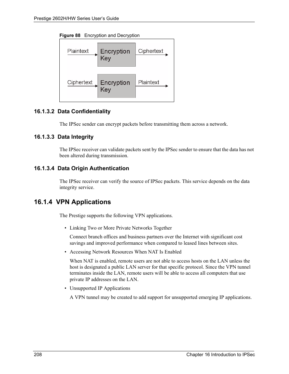 2 data confidentiality, 3 data integrity, 4 data origin authentication | 4 vpn applications, Figure 88 encryption and decryption | ZyXEL Communications Prestige 2602H Series User Manual | Page 208 / 550
