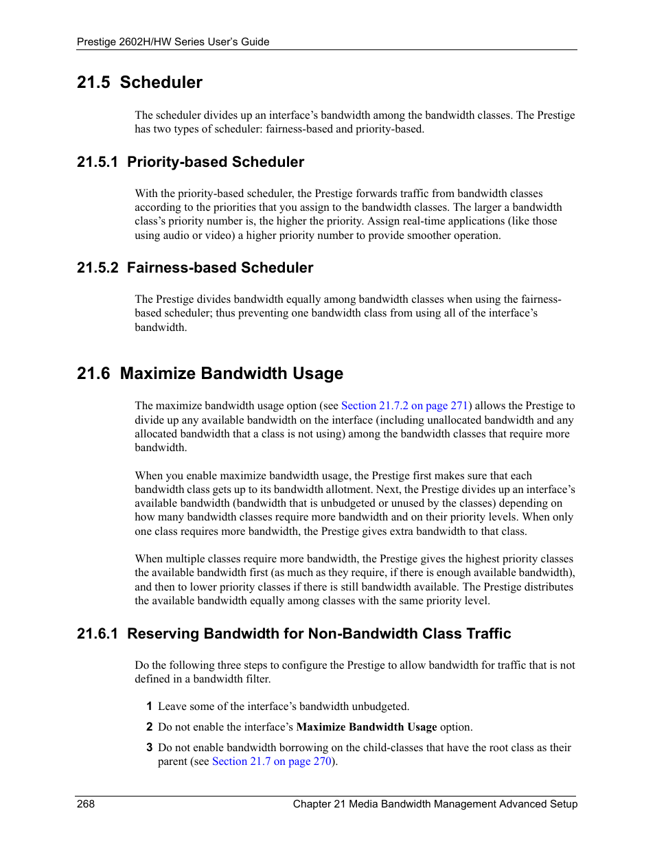 5 scheduler, 1 priority-based scheduler, 2 fairness-based scheduler | 6 maximize bandwidth usage | ZyXEL Communications Prestige 2602H Series User Manual | Page 268 / 550