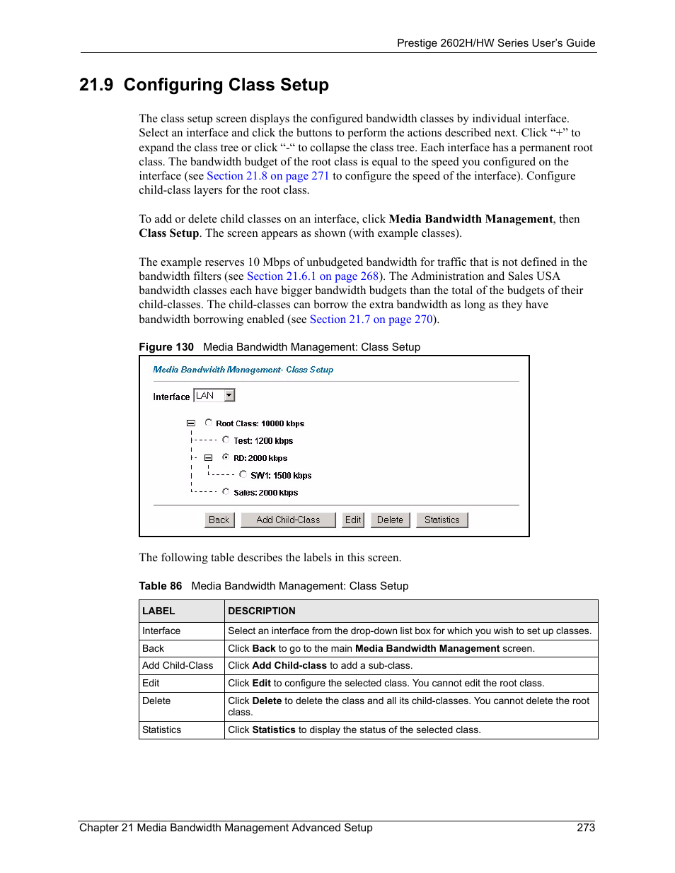 9 configuring class setup, Figure 130 media bandwidth management: class setup, Table 86 media bandwidth management: class setup | ZyXEL Communications Prestige 2602H Series User Manual | Page 273 / 550