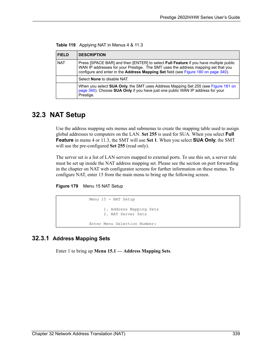 3 nat setup, 1 address mapping sets, Figure 179 menu 15 nat setup | Table 119 applying nat in menus 4 & 11.3 | ZyXEL Communications Prestige 2602H Series User Manual | Page 339 / 550