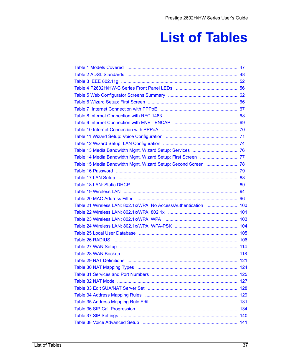 List of tables | ZyXEL Communications Prestige 2602H Series User Manual | Page 37 / 550