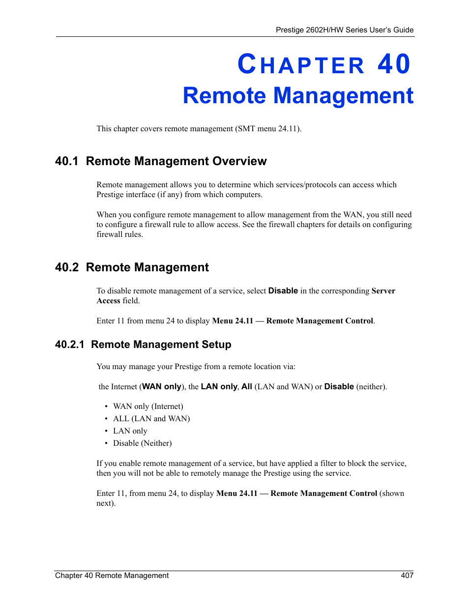 Remote management, 1 remote management overview, 2 remote management | 1 remote management setup, Chapter 40 remote management | ZyXEL Communications Prestige 2602H Series User Manual | Page 407 / 550