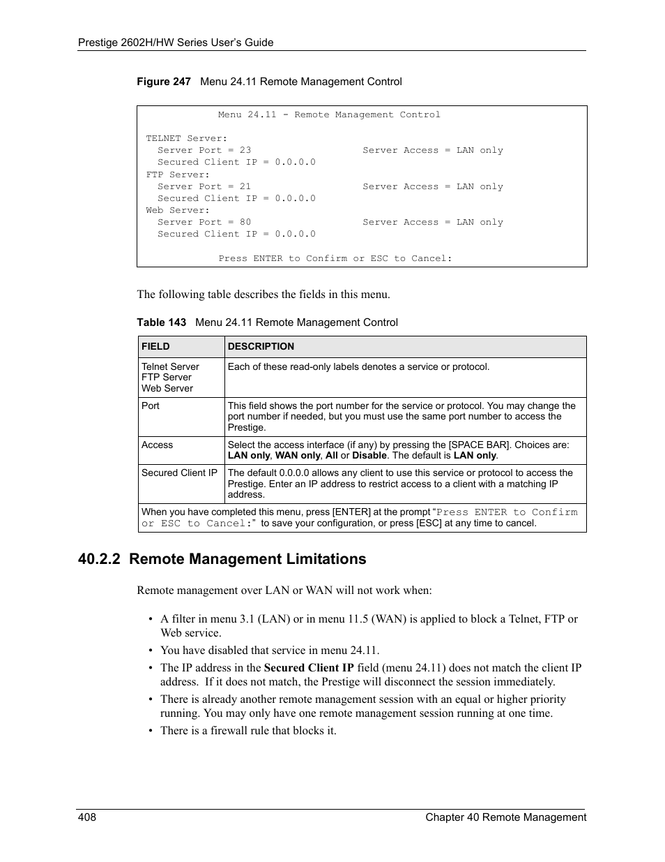 2 remote management limitations, Figure 247 menu 24.11 remote management control, Table 143 menu 24.11 remote management control | ZyXEL Communications Prestige 2602H Series User Manual | Page 408 / 550