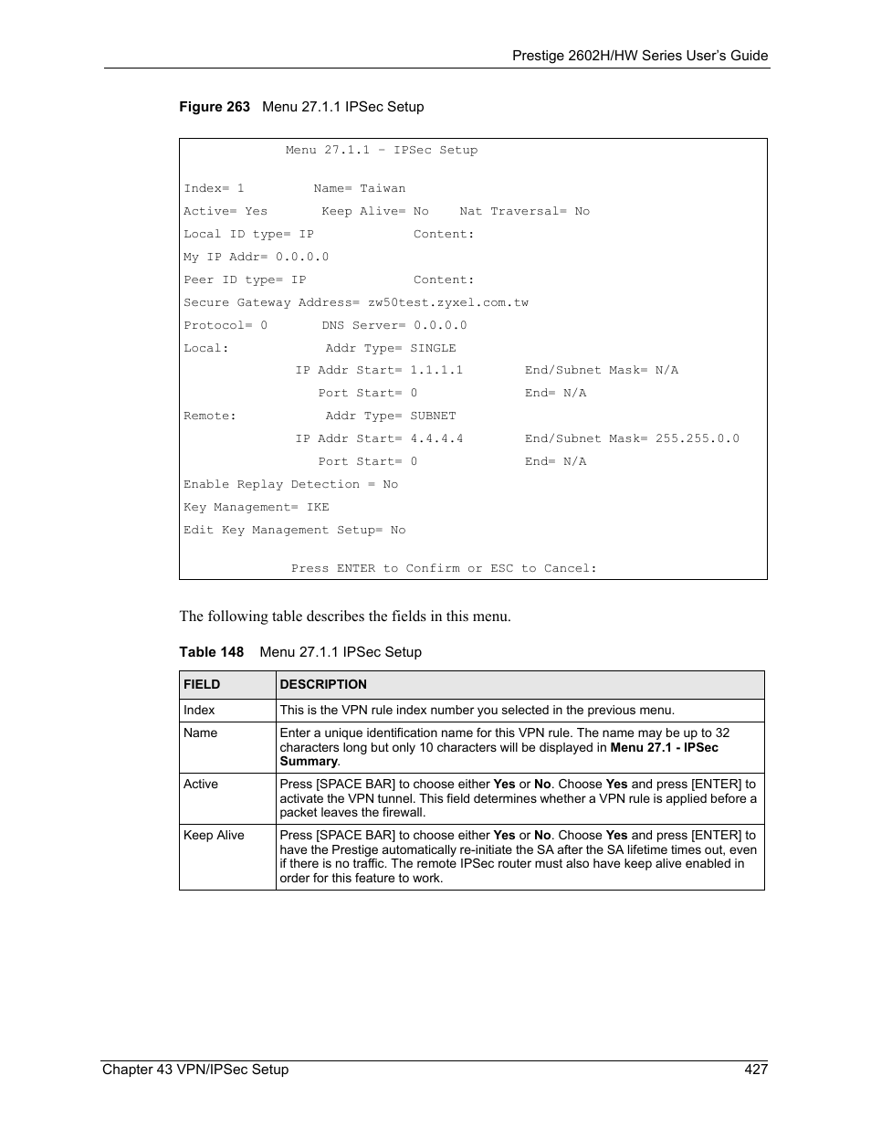 Figure 263 menu 27.1.1 ipsec setup, Table 148 menu 27.1.1 ipsec setup | ZyXEL Communications Prestige 2602H Series User Manual | Page 427 / 550