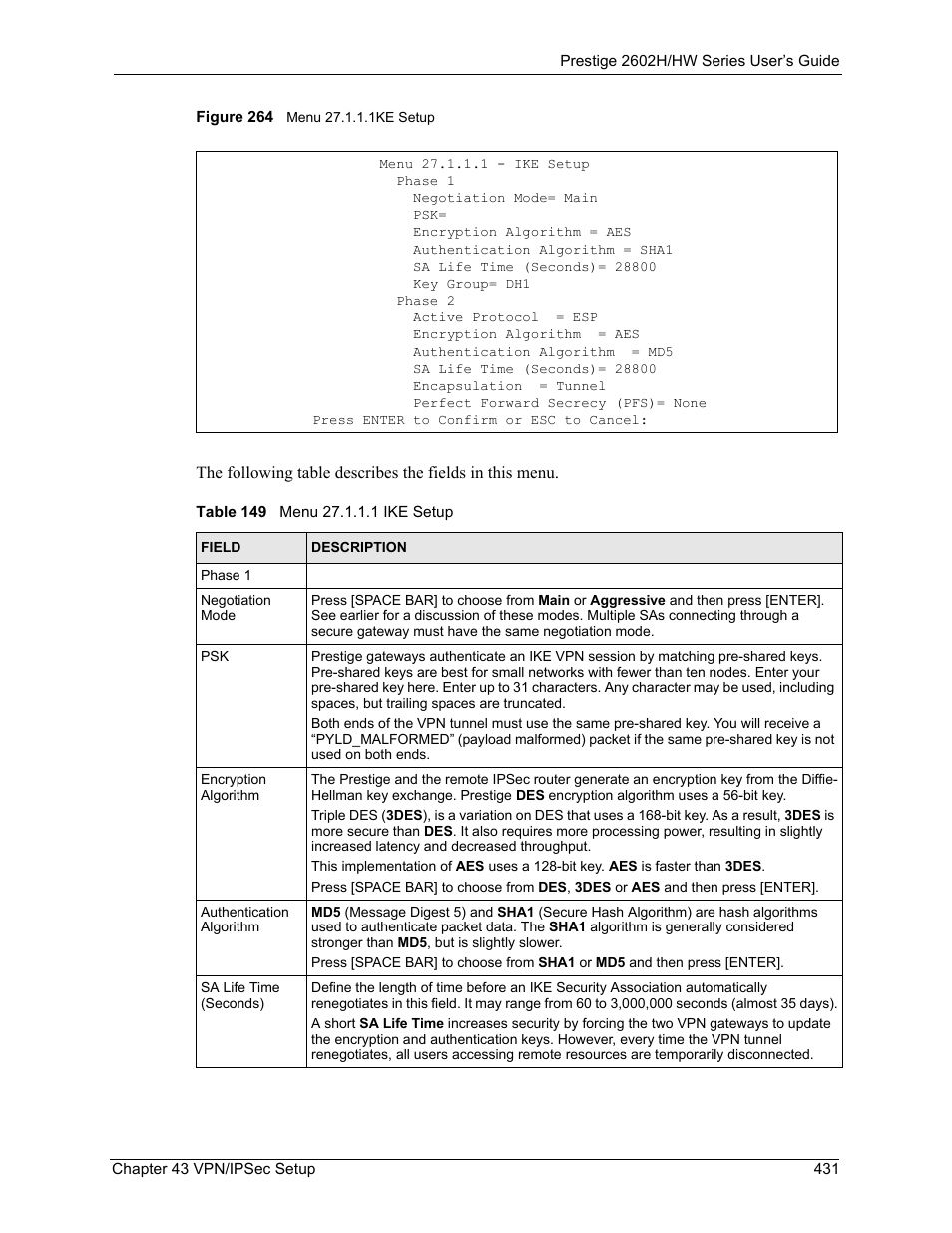 Figure 264 menu 27.1.1.1ke setup, Table 149 menu 27.1.1.1 ike setup | ZyXEL Communications Prestige 2602H Series User Manual | Page 431 / 550