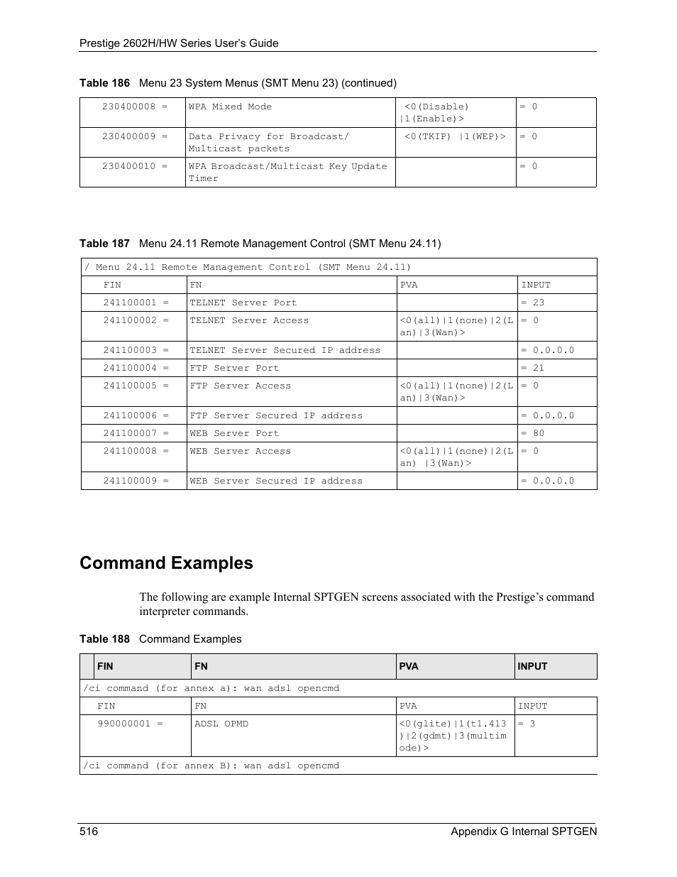 Command examples | ZyXEL Communications Prestige 2602H Series User Manual | Page 516 / 550