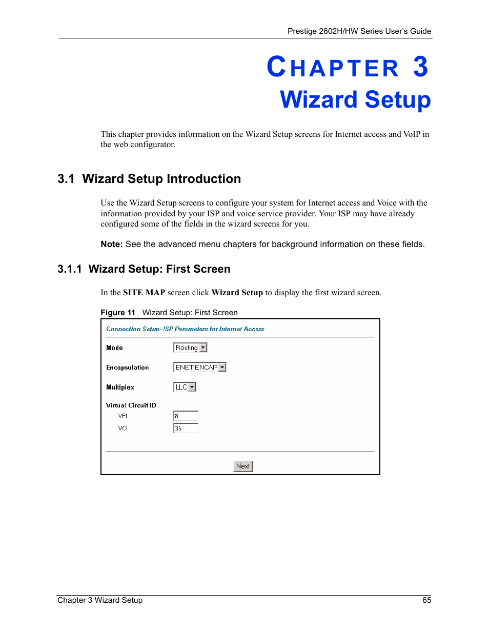 Wizard setup, 1 wizard setup introduction, 1 wizard setup: first screen | Chapter 3 wizard setup, Figure 11 wizard setup: first screen | ZyXEL Communications Prestige 2602H Series User Manual | Page 65 / 550