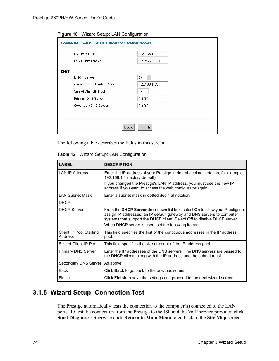 5 wizard setup: connection test, Figure 18 wizard setup: lan configuration, Table 12 wizard setup: lan configuration | ZyXEL Communications Prestige 2602H Series User Manual | Page 74 / 550