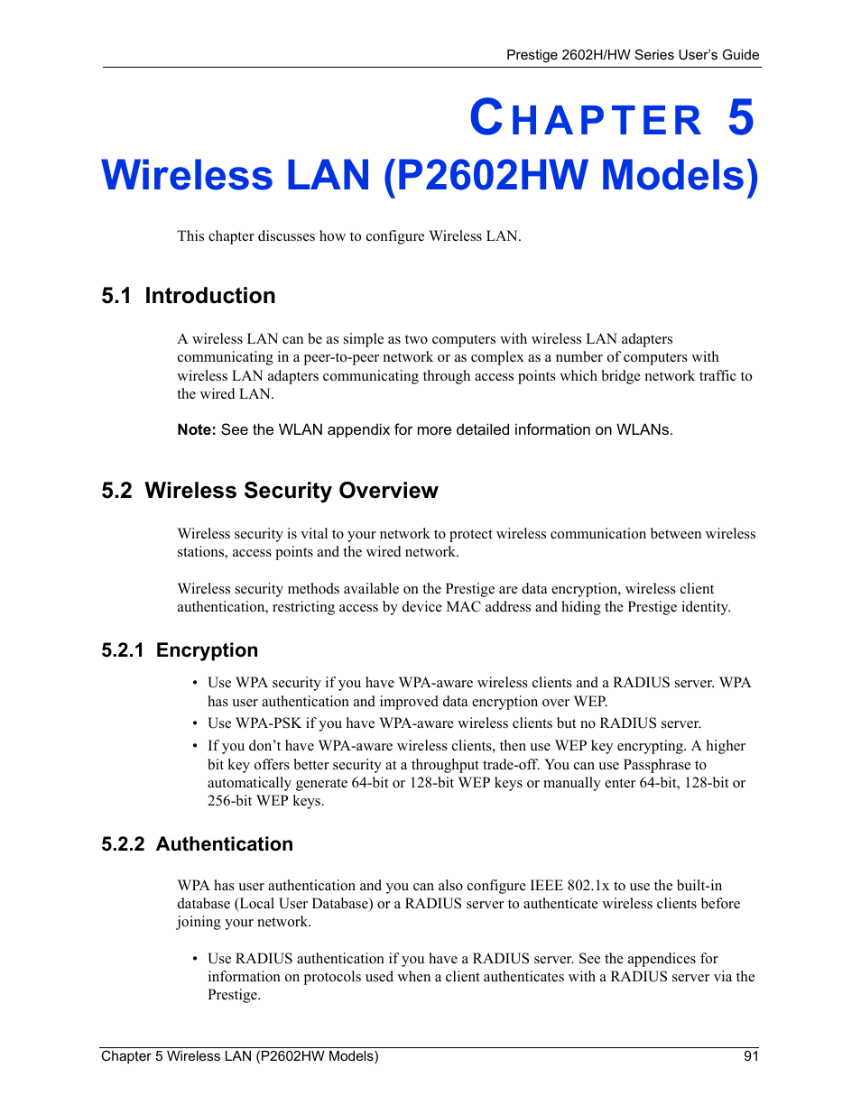 Wireless lan (p2602hw models), 1 introduction, 2 wireless security overview | 1 encryption, 2 authentication, Chapter 5 wireless lan (p2602hw models), 1 introduction 5.2 wireless security overview, 1 encryption 5.2.2 authentication | ZyXEL Communications Prestige 2602H Series User Manual | Page 91 / 550