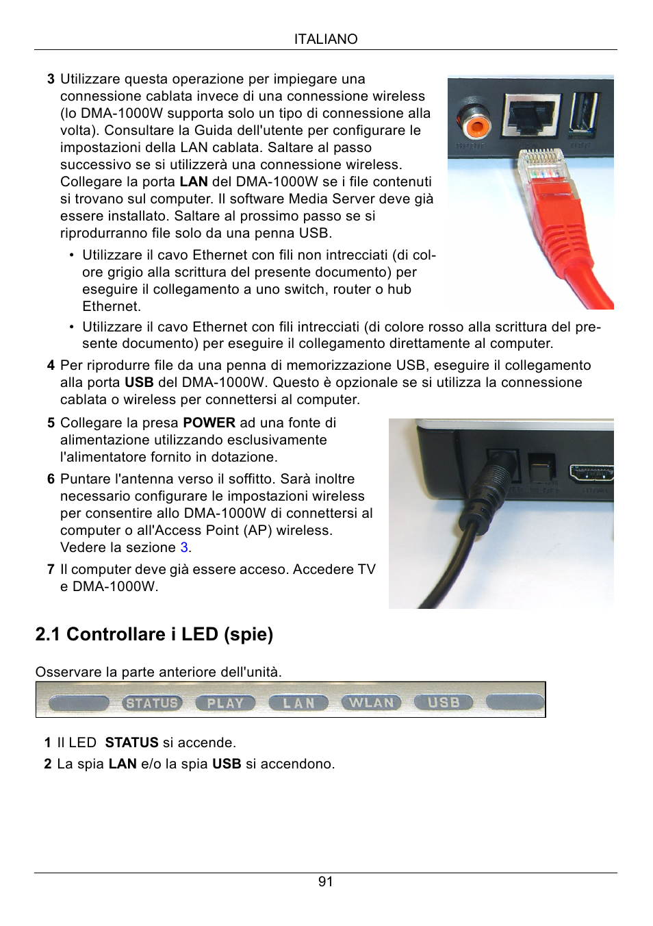 1 controllare i led (spie) | ZyXEL Communications 802.11 Wireless Digital Media Adaptor DMA-1000W User Manual | Page 91 / 121