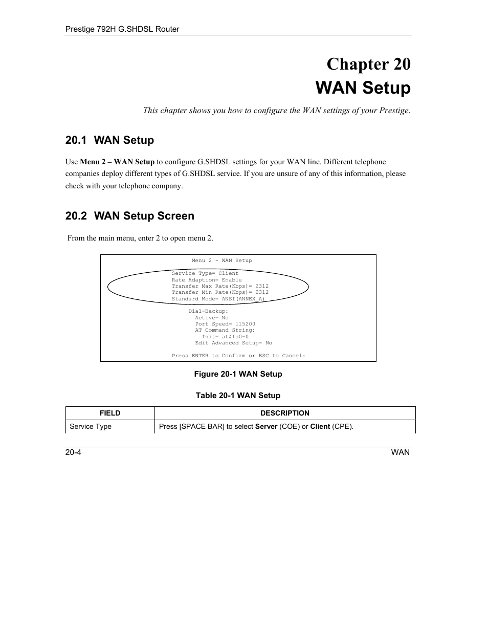 Wan setup, Wan setup screen, Chapter 20 wan setup | 1 wan setup, 2 wan setup screen | ZyXEL Communications 792H User Manual | Page 249 / 428