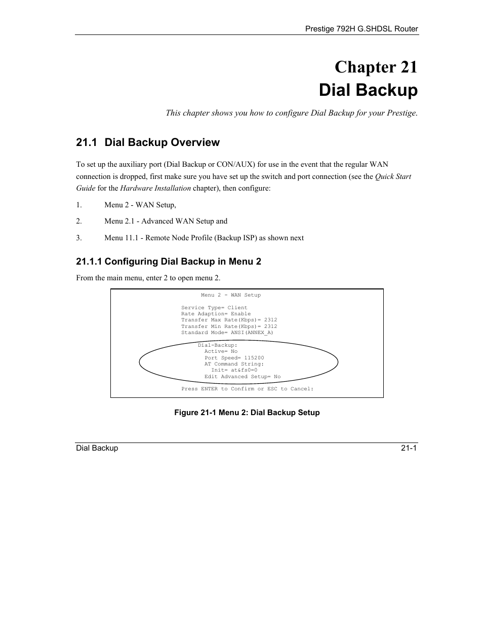 Dial backup, Dial backup overview, Chapter 21 dial backup | 1 dial backup overview | ZyXEL Communications 792H User Manual | Page 251 / 428