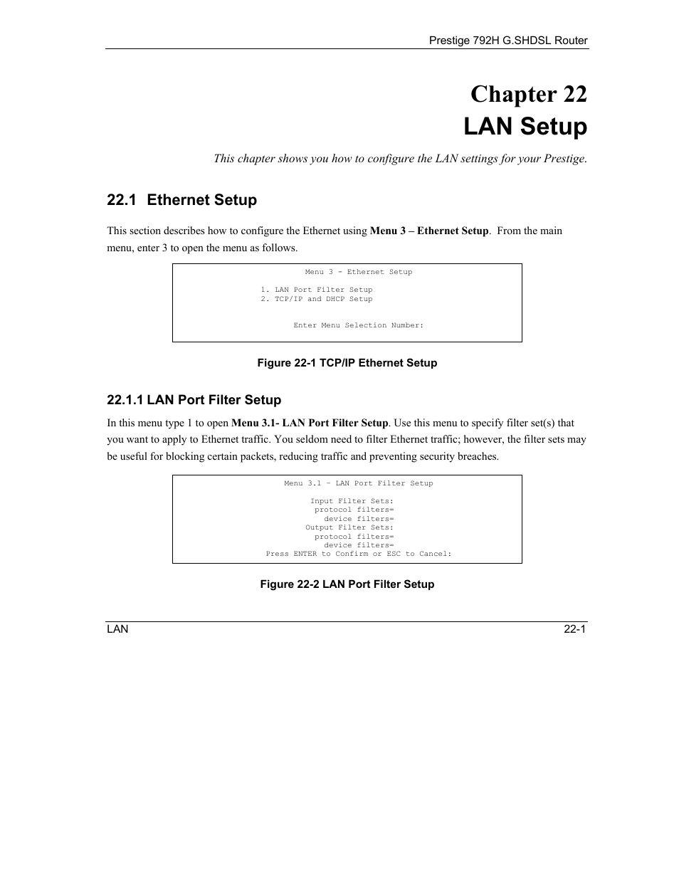 Lan setup, Ethernet setup, Chapter 22 lan setup | 1 ethernet setup, 1 lan port filter setup | ZyXEL Communications 792H User Manual | Page 261 / 428