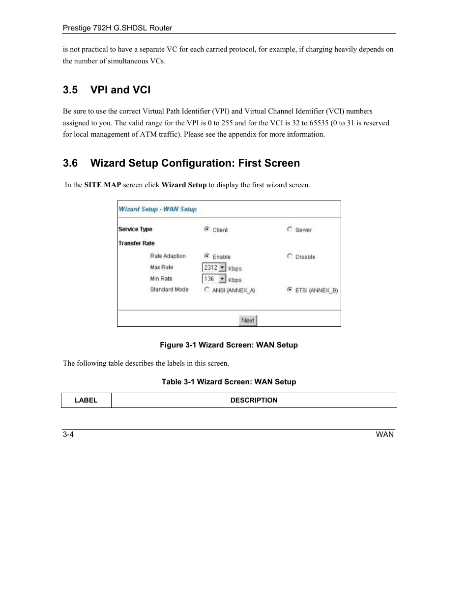 Vpi and vci, Wizard setup configuration: first screen, 5 vpi and vci | 6 wizard setup configuration: first screen | ZyXEL Communications 792H User Manual | Page 58 / 428