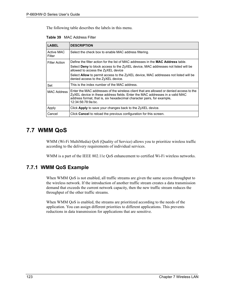 7 wmm qos, 1 wmm qos example, Table 39 mac address filter | ZyXEL Communications P-660HW-D Series User Manual | Page 124 / 339