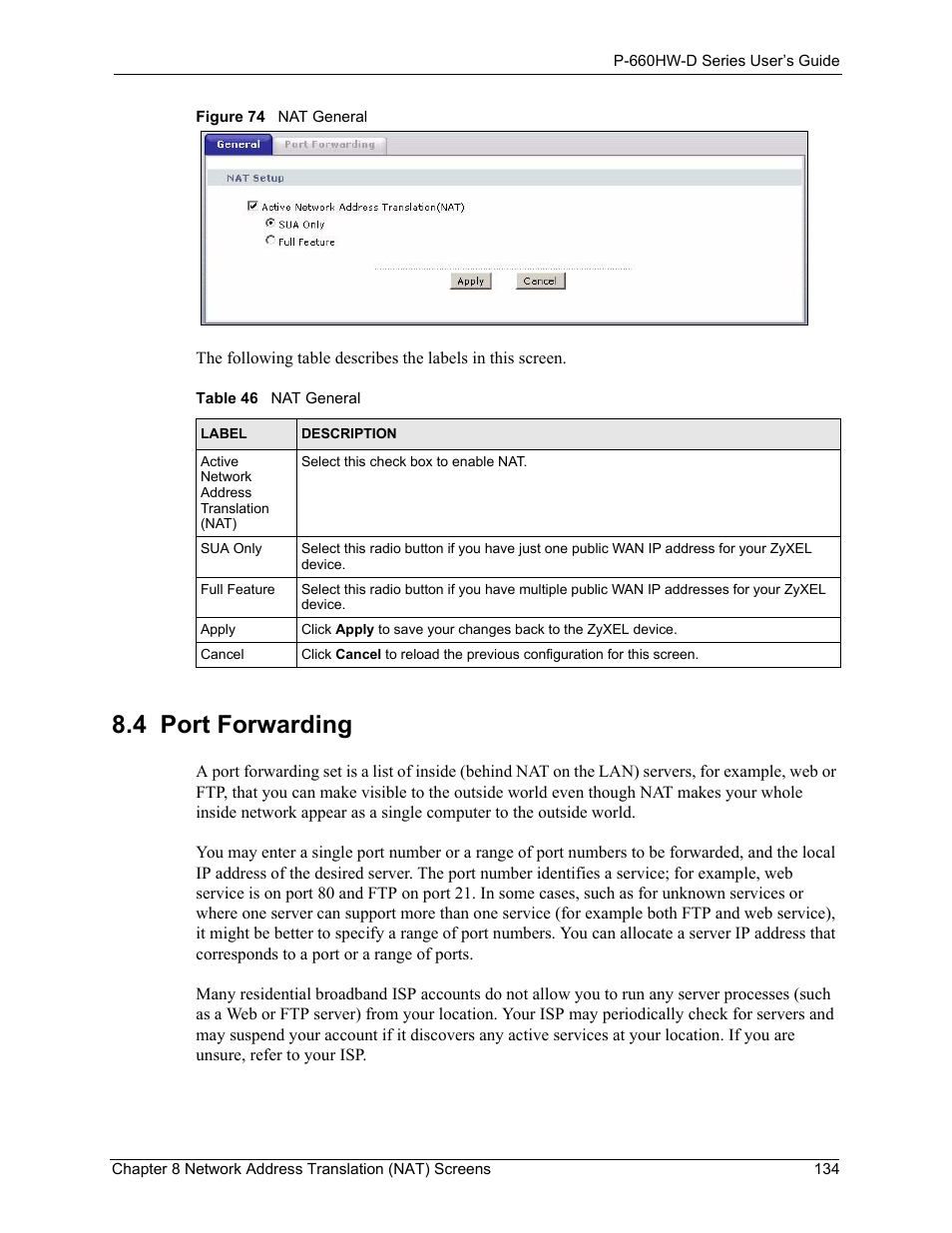 4 port forwarding, Figure 74 nat general, Table 46 nat general | ZyXEL Communications P-660HW-D Series User Manual | Page 135 / 339