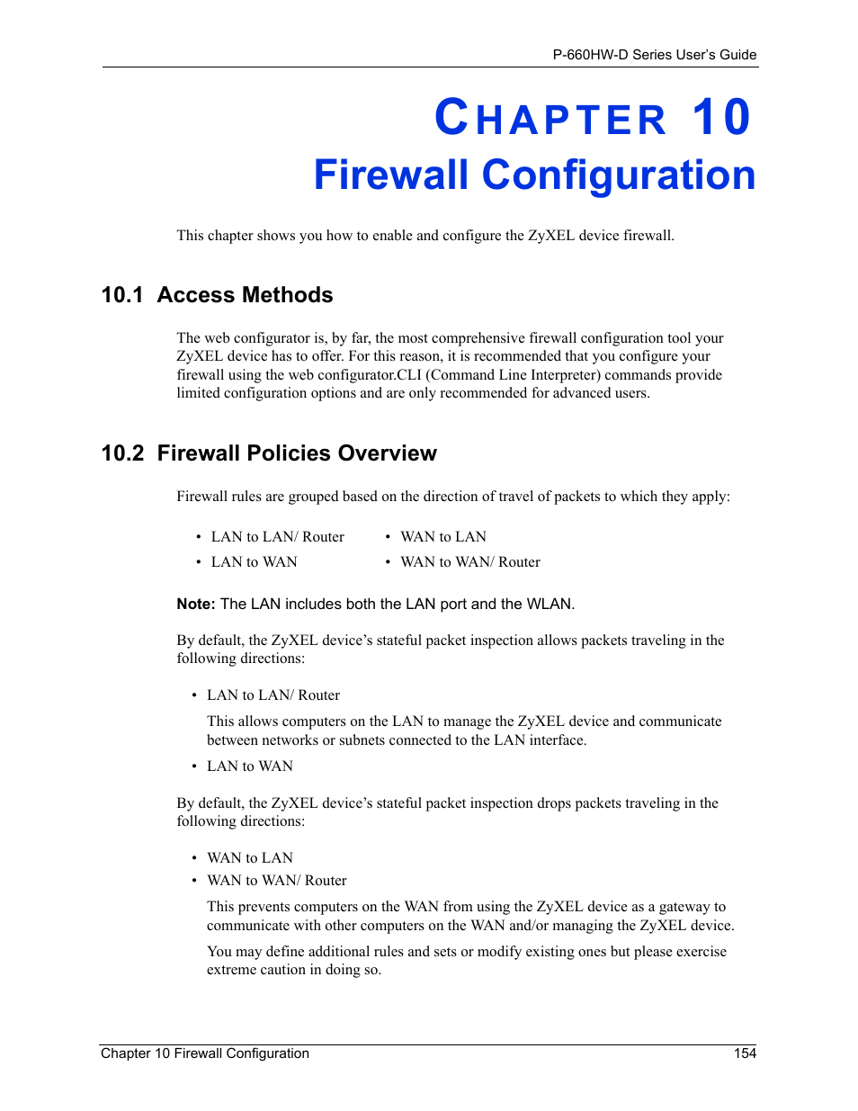 Firewall configuration, 1 access methods, 2 firewall policies overview | Chapter 10 firewall configuration, 1 access methods 10.2 firewall policies overview | ZyXEL Communications P-660HW-D Series User Manual | Page 155 / 339