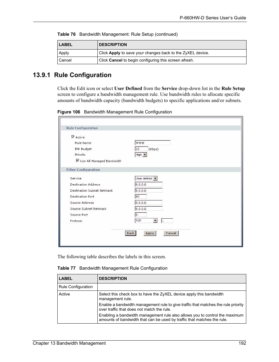 1 rule configuration, Figure 106 bandwidth management rule configuration, Table 77 bandwidth management rule configuration | ZyXEL Communications P-660HW-D Series User Manual | Page 193 / 339