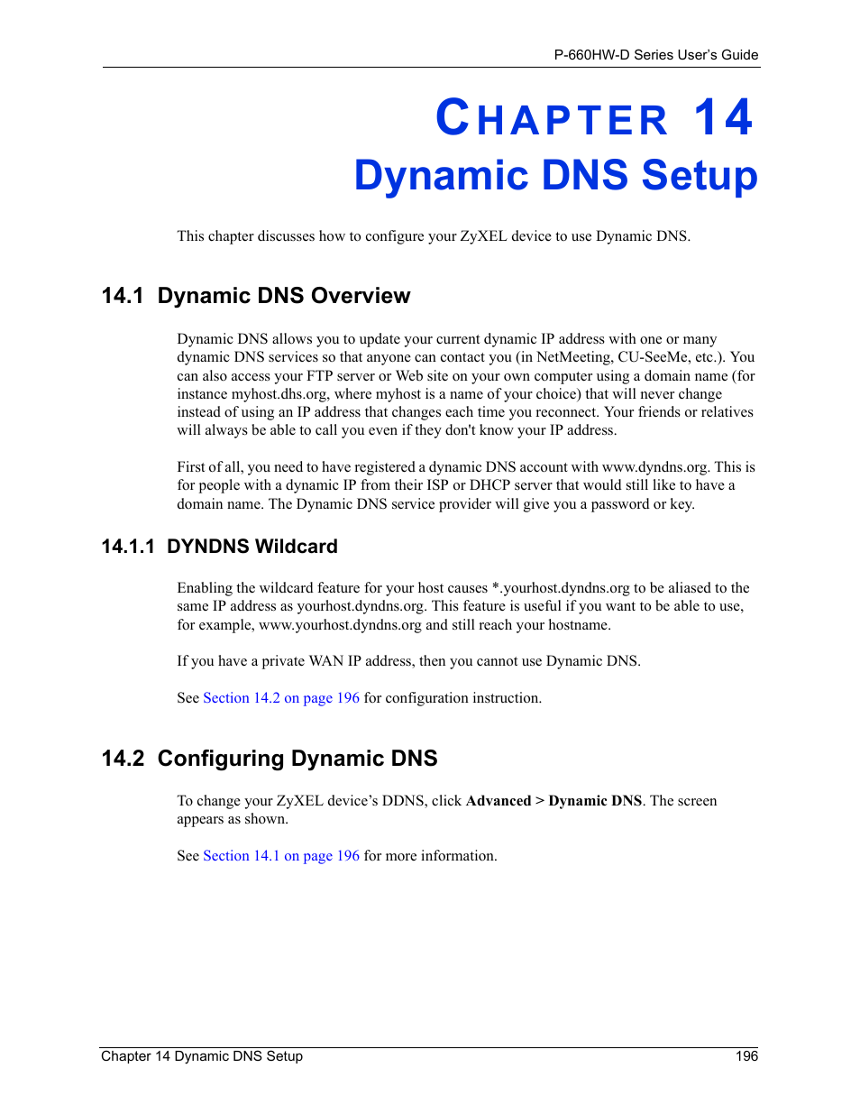 Dynamic dns setup, 1 dynamic dns overview, 1 dyndns wildcard | 2 configuring dynamic dns, Chapter 14 dynamic dns setup | ZyXEL Communications P-660HW-D Series User Manual | Page 197 / 339