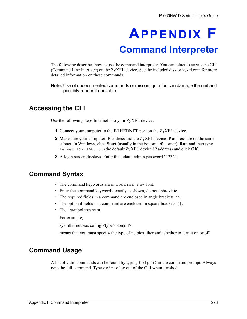 F. command interpreter, Appendix f command interpreter, Accessing the cli command syntax command usage | Command interpreter | ZyXEL Communications P-660HW-D Series User Manual | Page 279 / 339