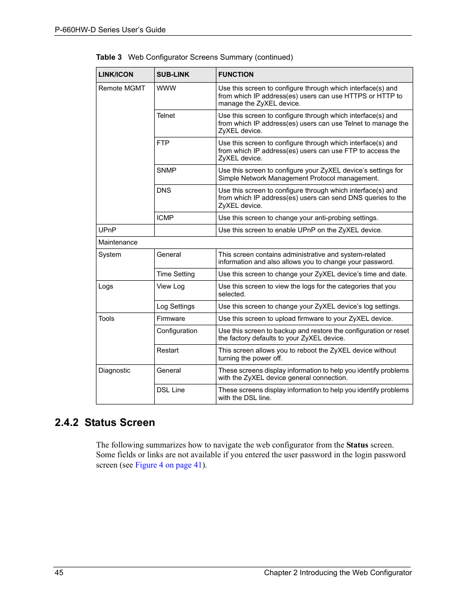 2 status screen, D refer to, Section 2.4.2 on | For more information about the | ZyXEL Communications P-660HW-D Series User Manual | Page 46 / 339