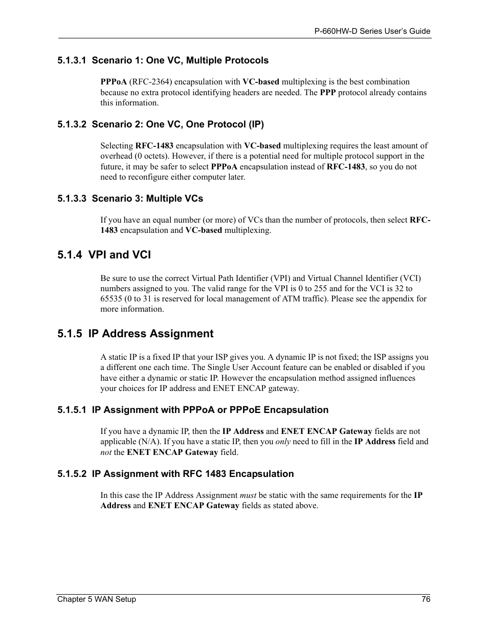 1 scenario 1: one vc, multiple protocols, 2 scenario 2: one vc, one protocol (ip), 3 scenario 3: multiple vcs | 4 vpi and vci, 5 ip address assignment, 1 ip assignment with pppoa or pppoe encapsulation, 2 ip assignment with rfc 1483 encapsulation, 4 vpi and vci 5.1.5 ip address assignment | ZyXEL Communications P-660HW-D Series User Manual | Page 77 / 339