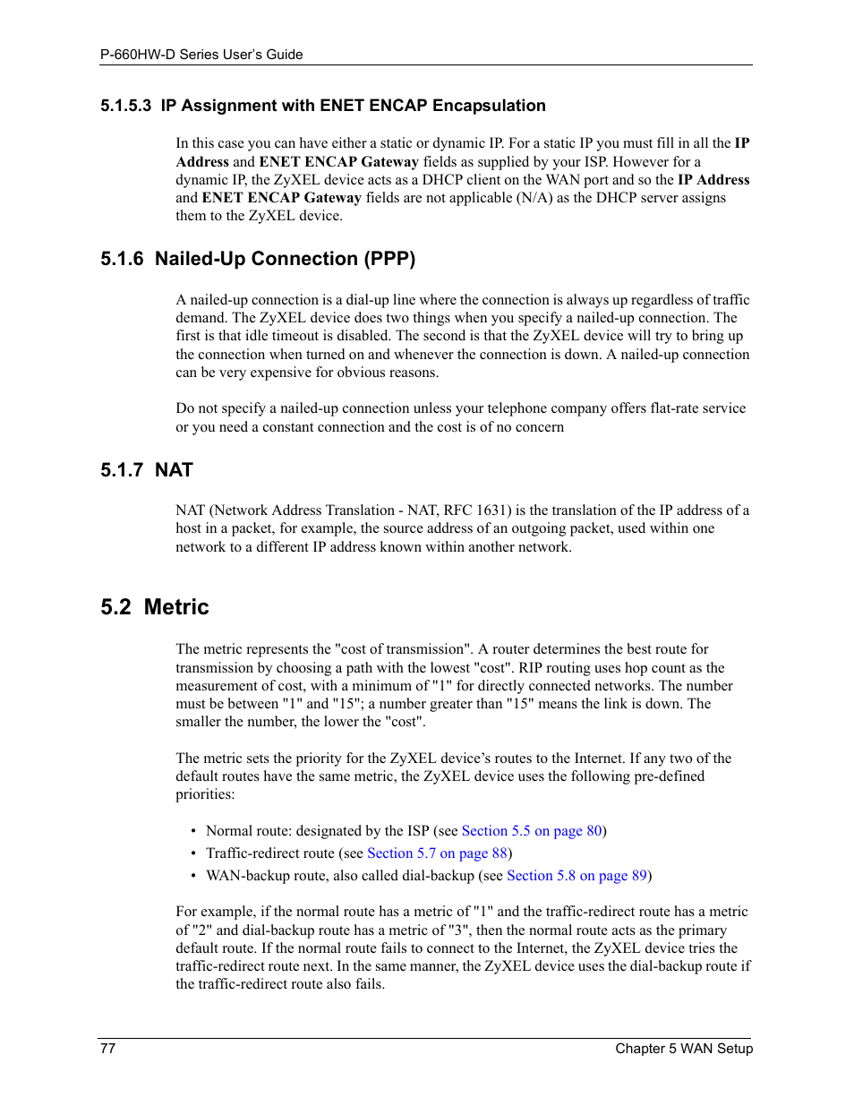 3 ip assignment with enet encap encapsulation, 6 nailed-up connection (ppp), 7 nat | 2 metric, 6 nailed-up connection (ppp) 5.1.7 nat | ZyXEL Communications P-660HW-D Series User Manual | Page 78 / 339