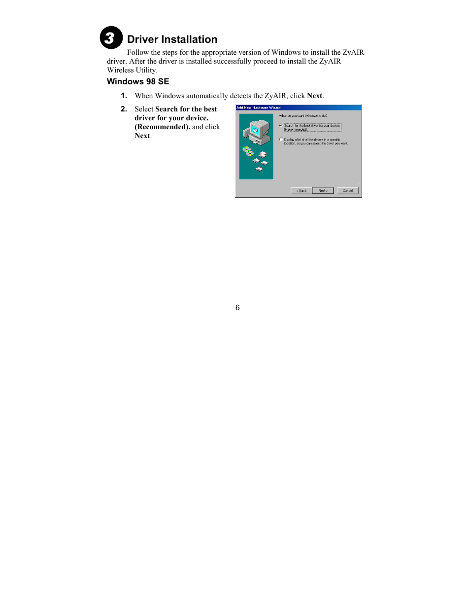 Driver installation, Windows 98 se | ZyXEL Communications G-100 User Manual | Page 6 / 18