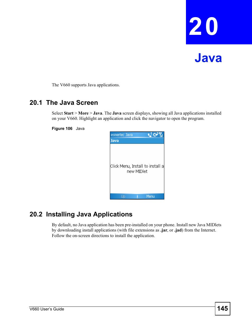 Java, 1 the java screen, 2 installing java applications | Chapter 20 java, Figure 106 java, Java (145) | ZyXEL Communications V660 User Manual | Page 145 / 192