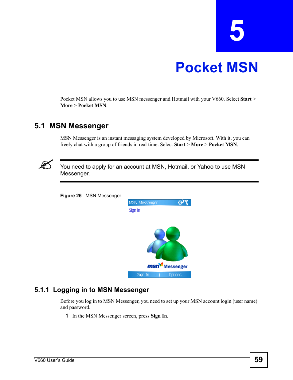 Pocket msn, 1 msn messenger, 1 logging in to msn messenger | Chapter 5 pocket msn, Figure 26 msn messenger, Pocket msn (59) | ZyXEL Communications V660 User Manual | Page 59 / 192