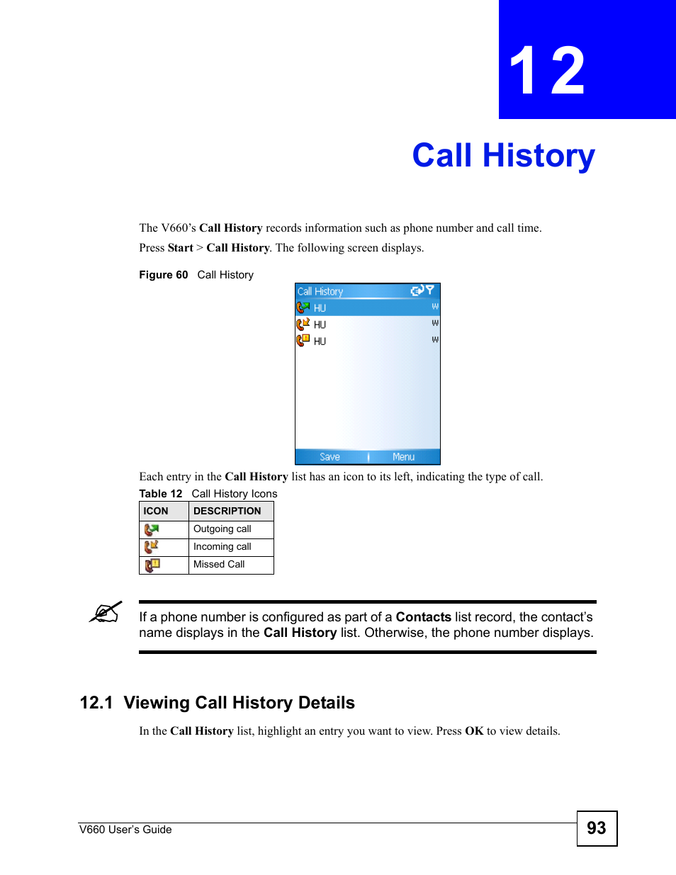 Call history, 1 viewing call history details, Chapter 12 call history | Figure 60 call history, Table 12 call history icons, Call history (93) | ZyXEL Communications V660 User Manual | Page 93 / 192