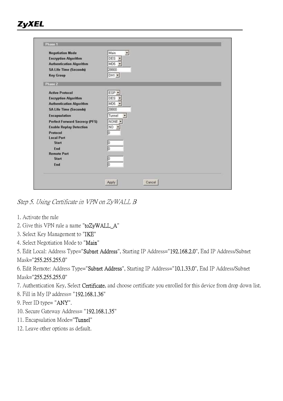 Step 5. using certifica e in vpn on zywall b | ZyXEL Communications 2WG User Manual | Page 64 / 264