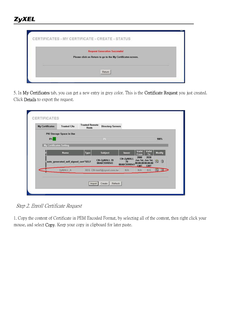 Step 2. enroll certificate request | ZyXEL Communications 2WG User Manual | Page 69 / 264