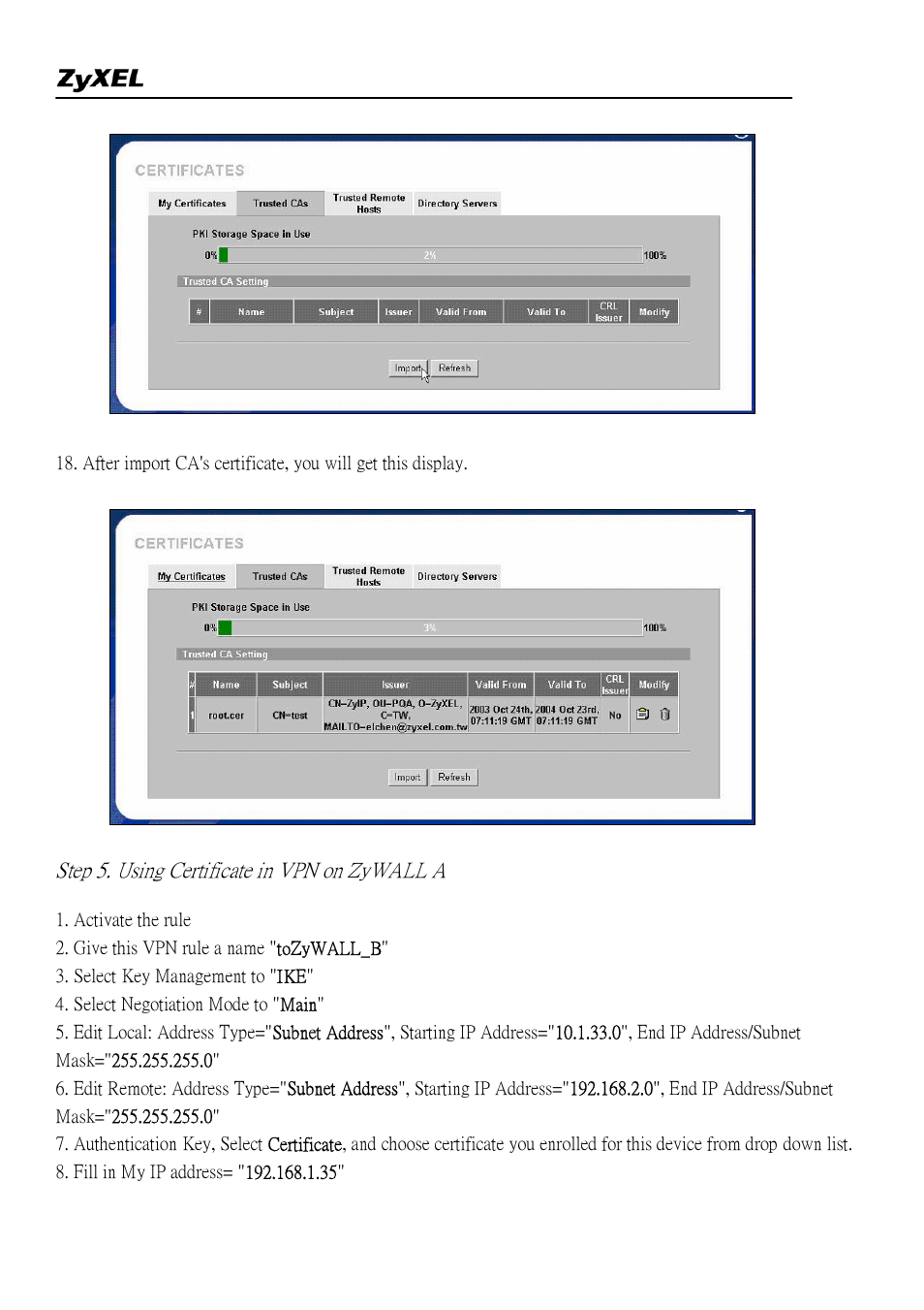 Step 5. using certifica e in vpn on zywall a | ZyXEL Communications 2WG User Manual | Page 94 / 264