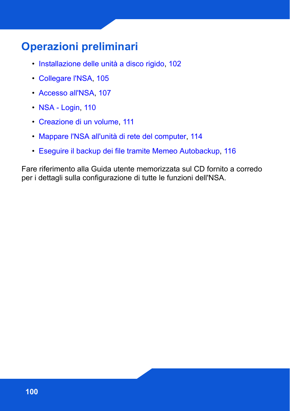 Operazioni preliminari | ZyXEL Communications Network Storage NSA-220 Plus User Manual | Page 100 / 216
