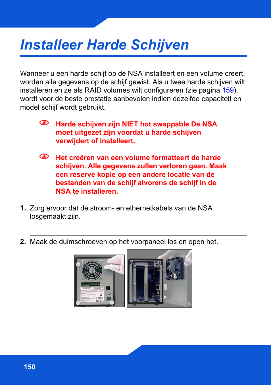 Installeer harde schijven | ZyXEL Communications Network Storage NSA-220 Plus User Manual | Page 150 / 216