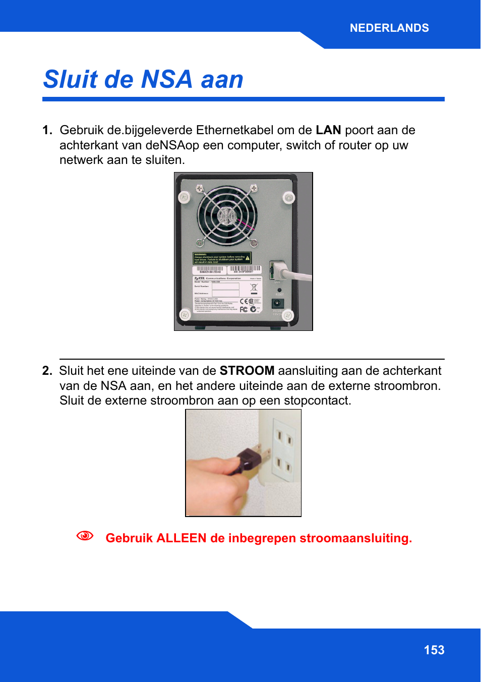 Sluit de nsa aan | ZyXEL Communications Network Storage NSA-220 Plus User Manual | Page 153 / 216